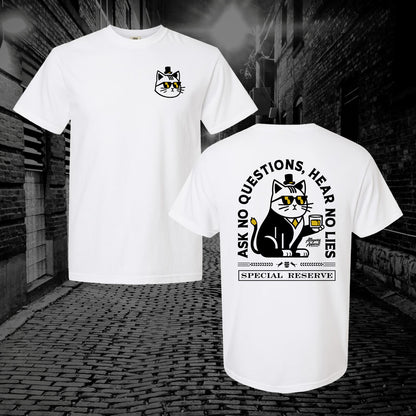 Ask No Questions T-Shirt